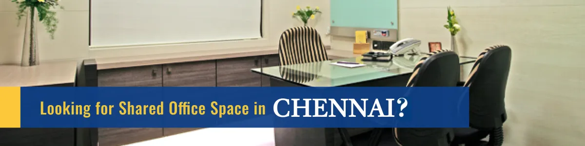 Shared Office Space In Chennai